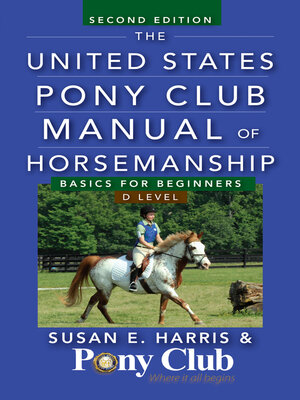 cover image of The United States Pony Club Manual of Horsemanship